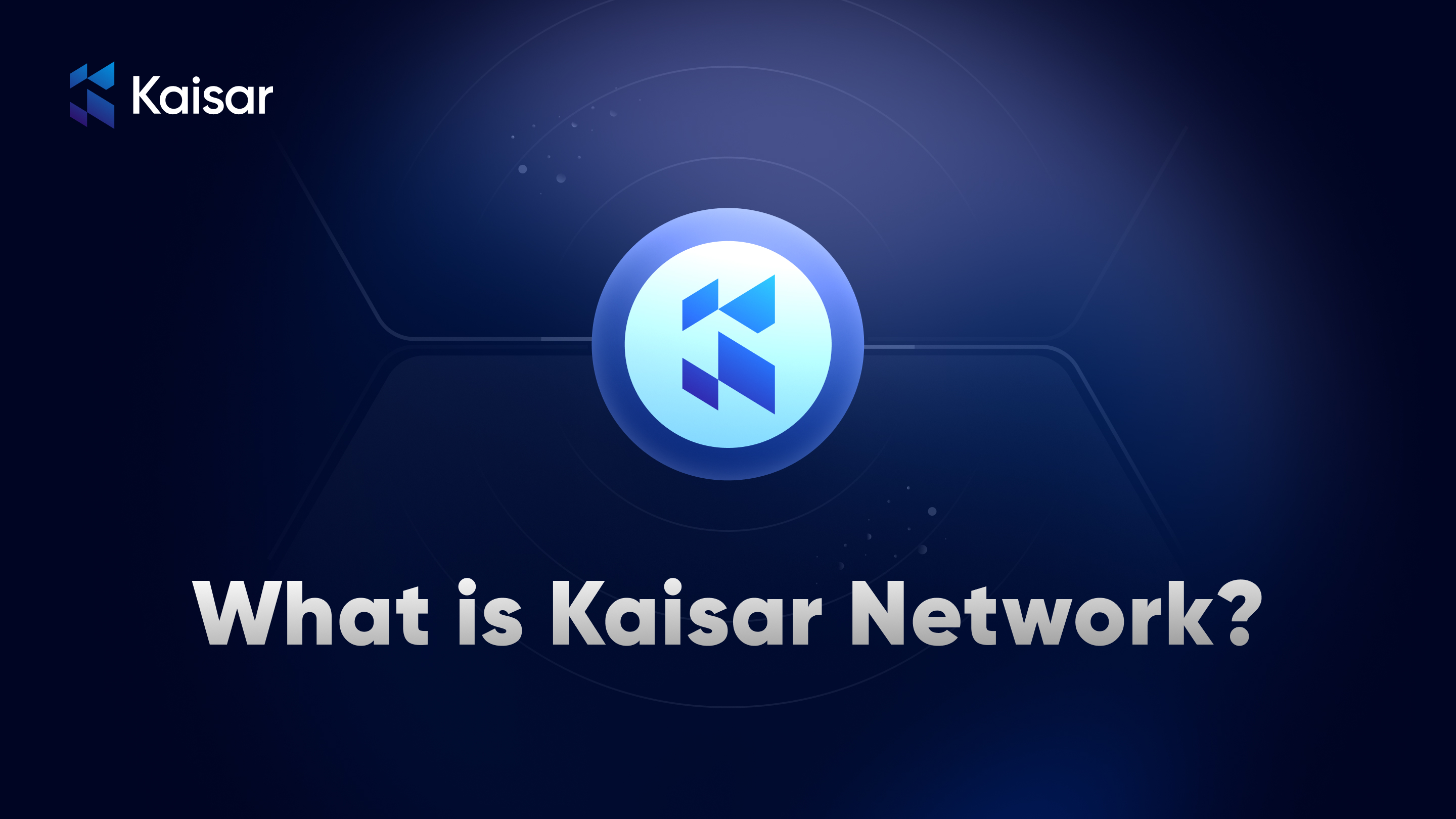 Introducing Kaisar Network – Our journey just begins