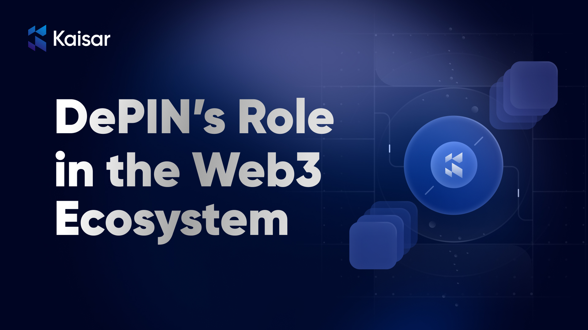 DePIN’s Role in the Web3 Ecosystem