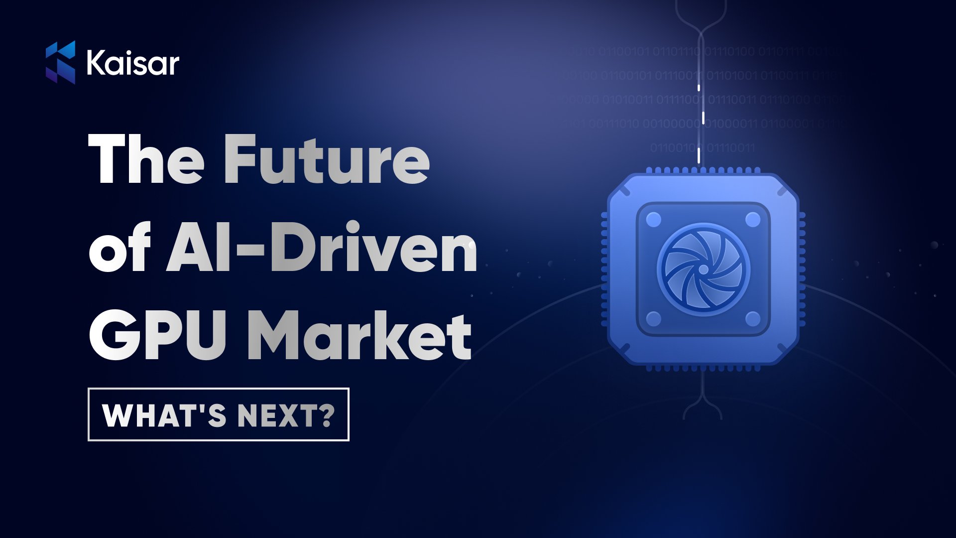 The Future of AI-Driven GPU Market: What’s Next?