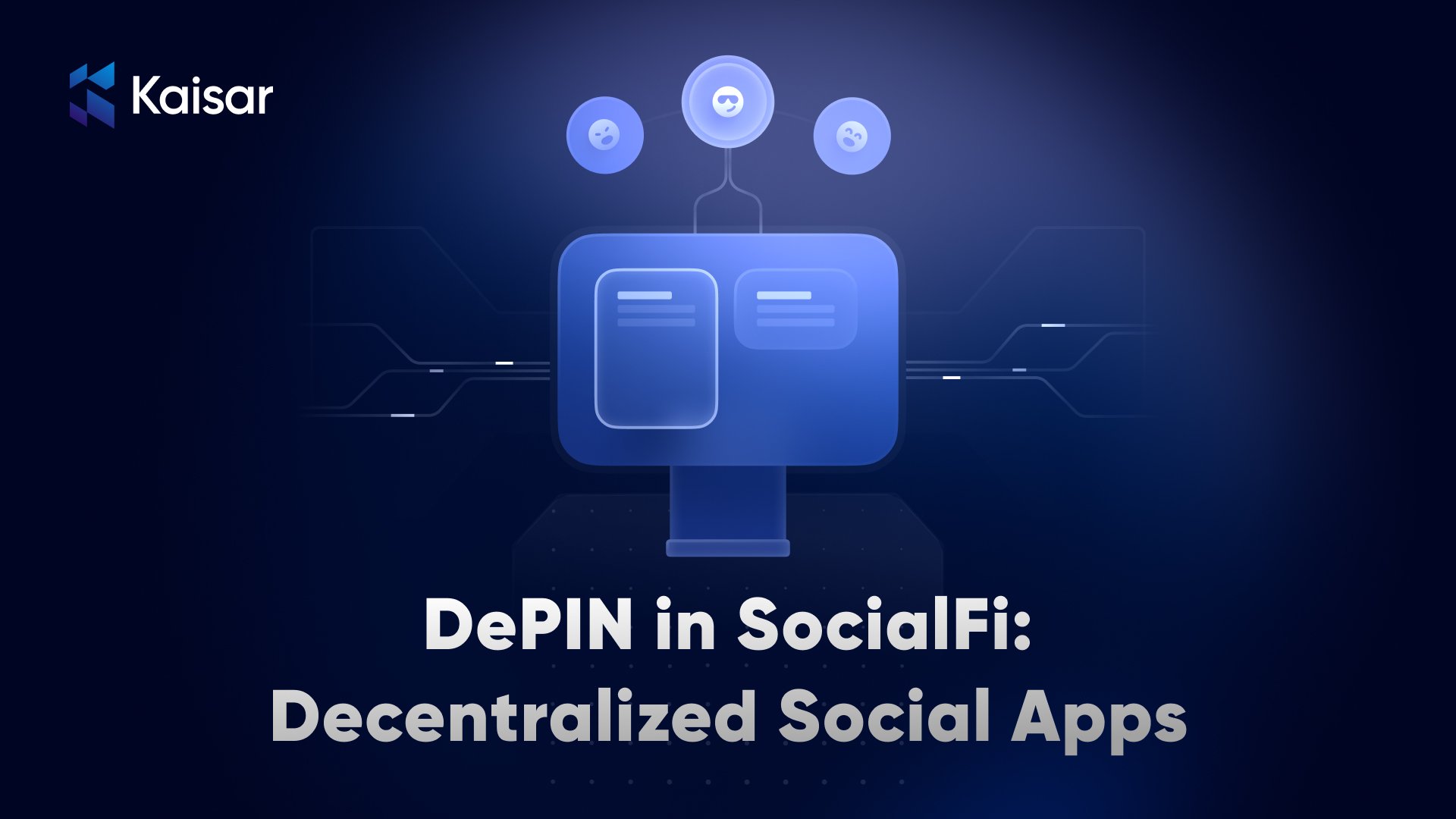 DePIN in SocialFi: Decentralized Social Apps